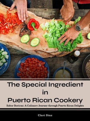 cover image of The Special Ingredient in Puerto Rican Cookery